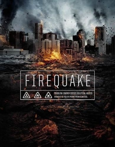 Огненная дрожь / Firequake (2014)