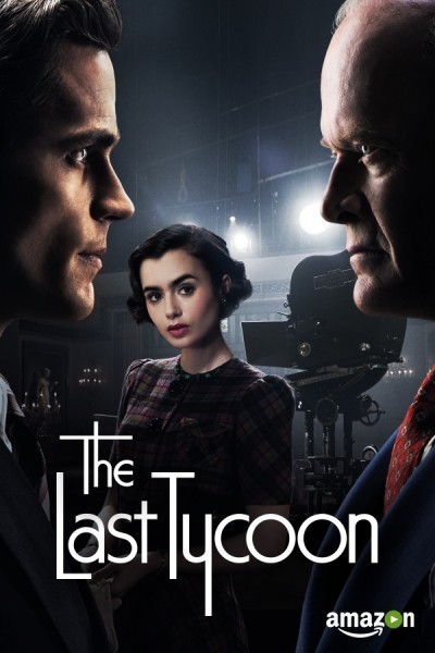 Последний магнат - сериал / The Last Tycoon (2016)