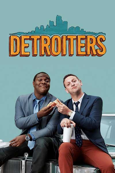 Детройтцы - сериал / Detroiters (2017–...)