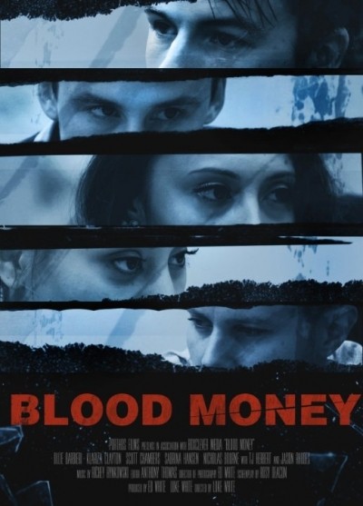 Кровавые деньги / Blood Money (2017)
