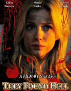 Они нашли Ад / They Found Hell (2015)