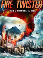Адский смерч / Fire Twister (2015)