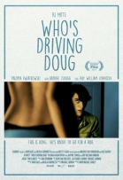 Требуется водитель / Who\'s Driving Doug (2016)