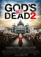 Бог не умер 2 / God\'s Not Dead 2 (2016)