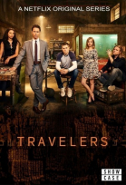 Путешественники - сериал / Travelers (2016-...)