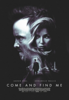 Найди меня, если сможешь / Come and Find Me (2016)