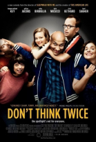 Не думай дважды / Don\'t Think Twice (2016)