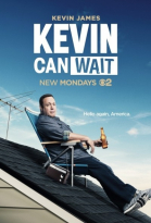 Кевин подождет - сериал / Kevin Can Wait (2016-...)