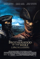 Братство волка / Le Pacte des loups (2000)