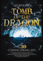 Легенды: Гробница дракона / Legendary: Tomb of the Dragon (2013)