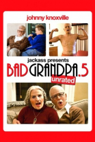 Несносная бабуля / Jackass Presents: Bad Grandpa .5 (2014)