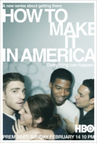 Как добиться успеха в Америке - сериал / How to Make It in America (2010-2011)