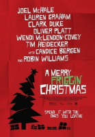 Это, блин, рождественское чудо / A Merry Friggin\' Christmas (2014)